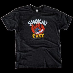 Smokin' Fast T-Shirt